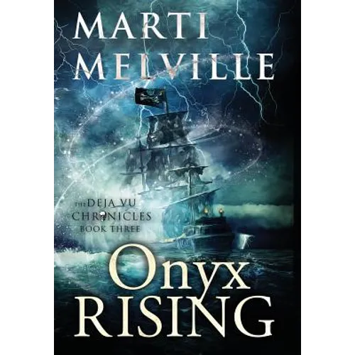 Onyx Rising: The Deja vu Chronicles