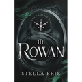 The Rowan: Killian Blade Series - An Urban Fantasy Reverse Harem Romance