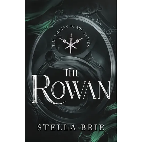 The Rowan: Killian Blade Series - An Urban Fantasy Reverse Harem Romance