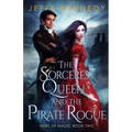 The Sorceress Queen and the Pirate Rogue