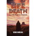 Life and Death Is a Full Circle of Unknown