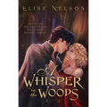 A Whisper in the Woods