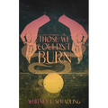 Those We Couldn't Burn