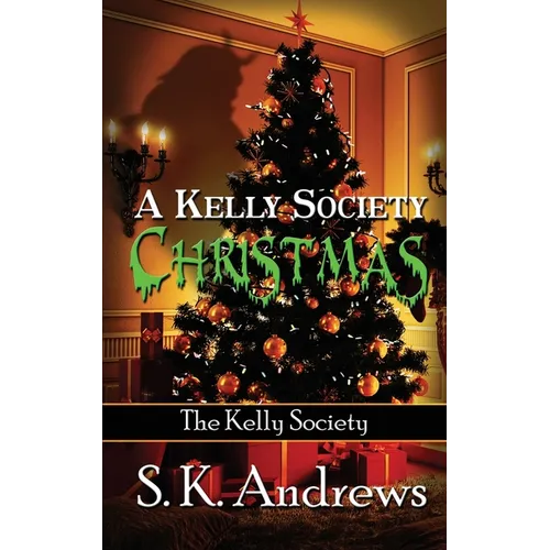 A Kelly Society Christmas