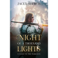 Night of a Thousand Lights: A Light In The Darkness