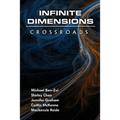 Infinite Dimensions: Crossroads