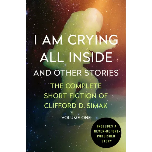 I Am Crying All Inside: And Other Stories