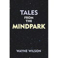 Tales from the Mindpark