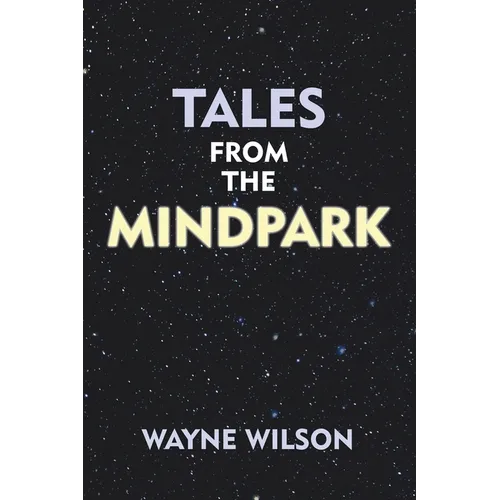 Tales from the Mindpark