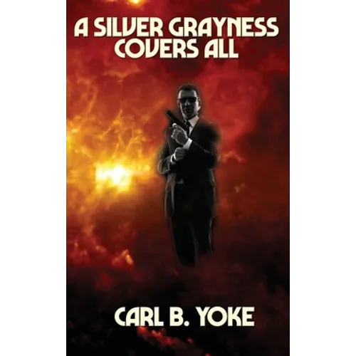A Silver Grayness Covers All