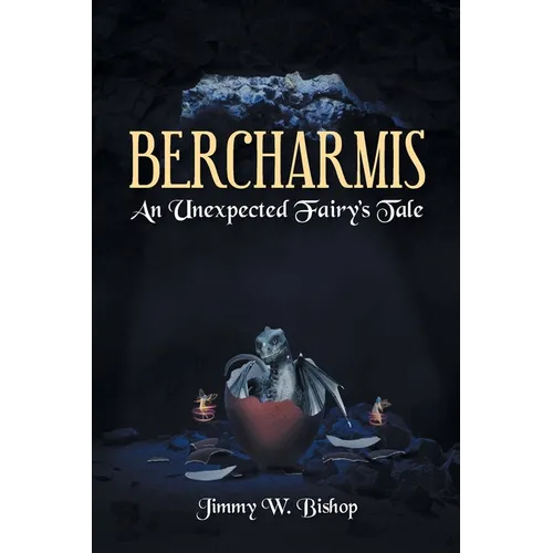 Bercharmis: An Unexpected Fairy's Tale