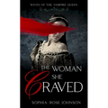 The Woman She Craved