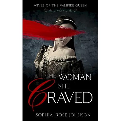 The Woman She Craved