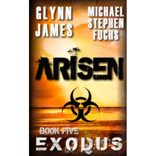 Arisen, Book Five - EXODUS