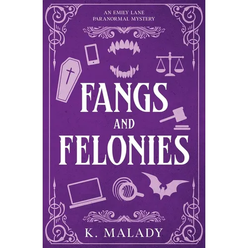 Fangs and Felonies