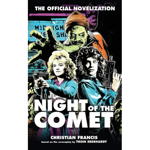 Night of the Comet: The Official Novelization