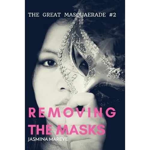Removing The Masks: A Werewolf Romance Fantasy Story
