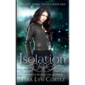 Isolation: The Soul Scribe Trilogy, Book One