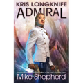 Kris Longknife Admiral