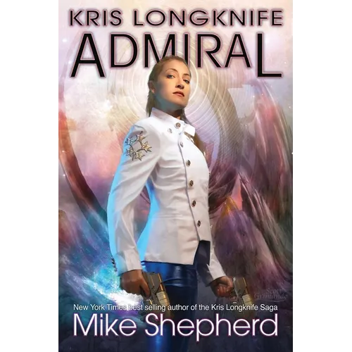 Kris Longknife Admiral