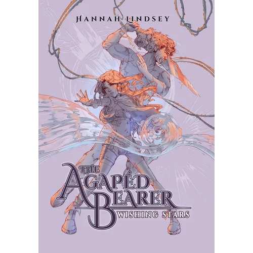 The Agapéd Bearer: Wishing Stars