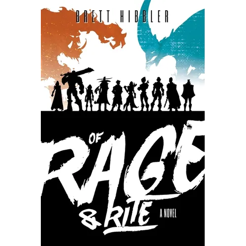 Of Rage & Rite