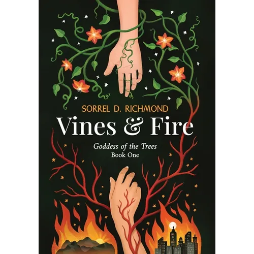 Vines and Fire