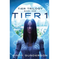 Tier 1: Tier Trilogy Book 1