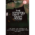The Strange Light at Salem House and other stories