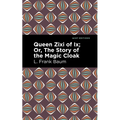 Queen Zixi of IX