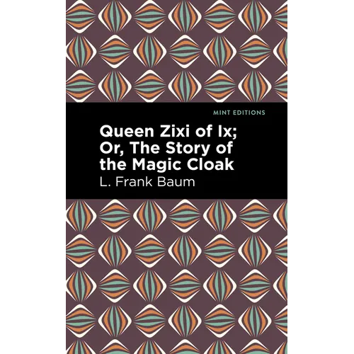 Queen Zixi of IX