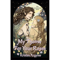 My Thorns For Your Roses