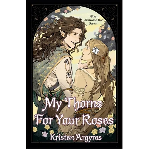 My Thorns For Your Roses