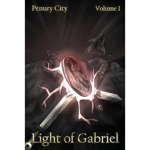 Penury City: Light of Gabriel