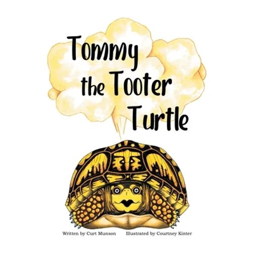 Tommy the Tooter Turtle