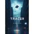 Tracer: Book 1 in the Tracer Series - Special Edition