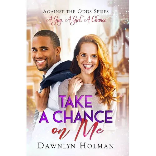 Take a Chance on Me