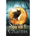 Silver Charms: A Paranormal Women's Fiction Novel