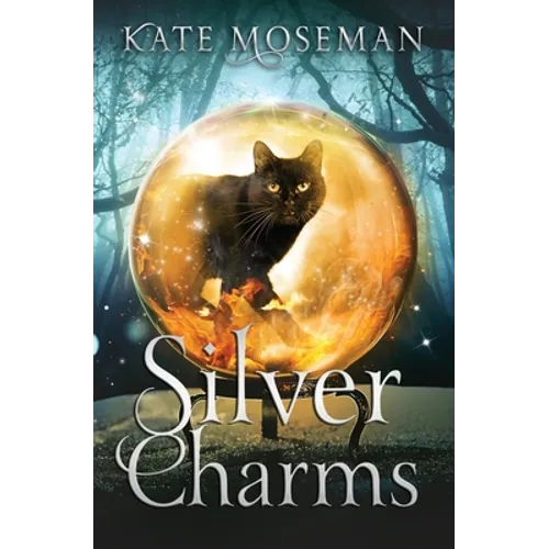 Silver Charms: A Paranormal Women's Fiction Novel