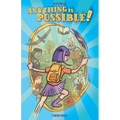 Anything is possible!: A children's novel about self-confidence and inner strength (8-12 years)
