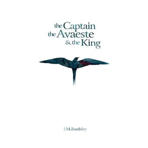 The Captain, the Avaeste and the King