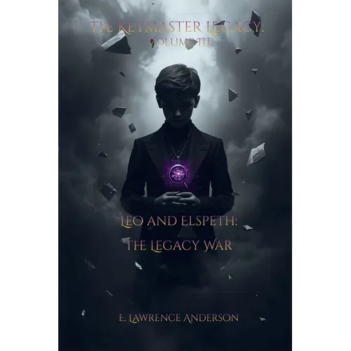 The Keymaster Legacy: Volume III
