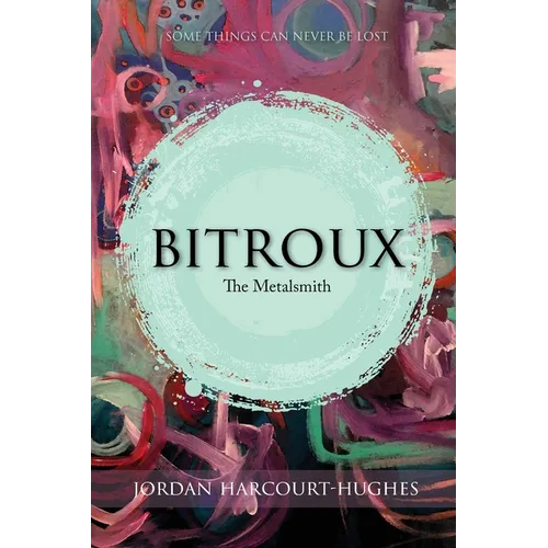 Bitroux: The Metalsmith