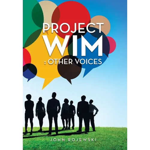 Project Wim: : Other Voices