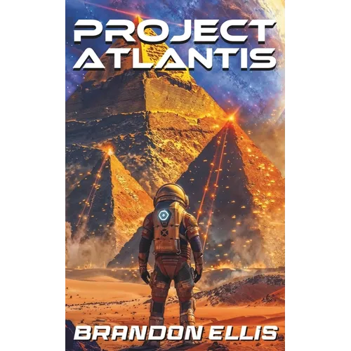 Project Atlantis: A Sci-Fi Fantasy Technothriller, Ascendant Saga Book 1