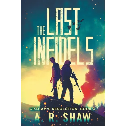 The Last Infidels