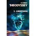 Theodyssey 2. Libertania