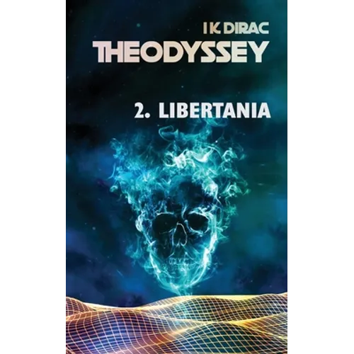Theodyssey 2. Libertania