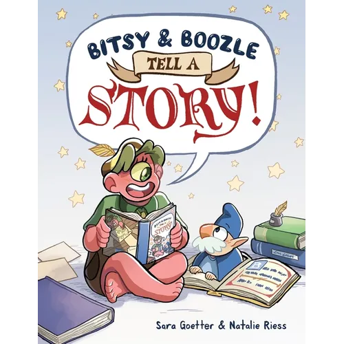Bitsy & Boozle Tell a Story!: A Graphic Novel