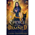 Choice Of The Damned